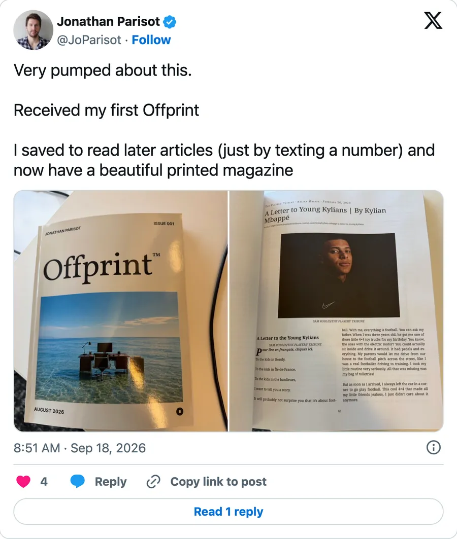 Very pumped about this. Received my first Offprint I saved to read later articles (just by texting a number) and now have a beautiful printed magazine